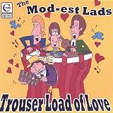 Trouser Load of Love