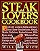 Steak Lover's Cookbook