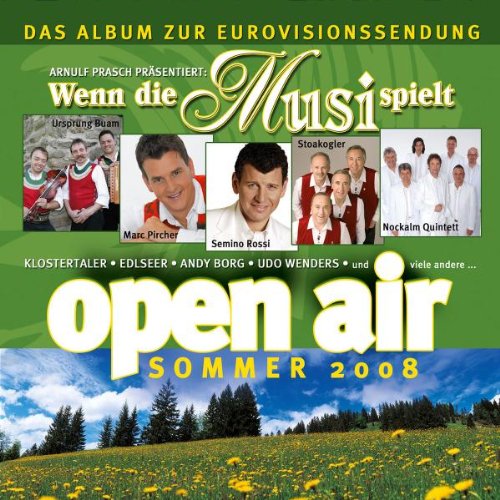 Array Wenn die Musi Spielt-Sommer Open Air 2008 cd cover