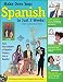 Make Over Your Spanish in Just 3 Weeks! with Audio CD: Turn Your Dreams of Spanish Fluency into a Reality! (Makeover Your Language in Just 3 Weeks)
