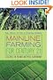 Mainline Farming for Century Twenty-One