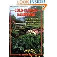 Cold-Climate Gardening: How to Extend Your Growing Season by at Least 30 Days by Lewis Hill