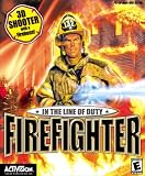 Firefighter - In the Line of Duty