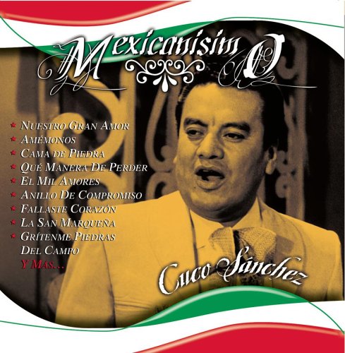 Cuco Sanchez - Te Amare Vida Mia Lyrics - Zortam Music