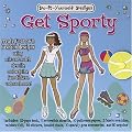 Do-It-Yourself Designs: Get Sporty (Do It Yourself Designs)