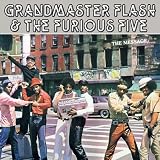 Grandmaster Flash & the Furious Five - The Message