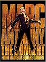 Marc Anthony - The Concert from Madison Square Garden