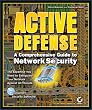Active Defense: A Comprehensive Guide to Network Security