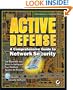 Active Defense: A Comprehensive Guide to Network Security