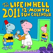 Life In Hell 2011 12-Month Fun Calendar