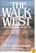 The Walk West: A Walk Across America 2