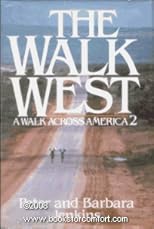 The Walk West: A Walk Across America 2 (Walk West)