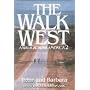 The Walk West: A Walk Across America 2
