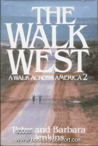 The Walk West: A Walk Across America 2 The Walk West: A Walk Across America 2