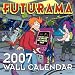 Futurama 2007 Wall Calendar