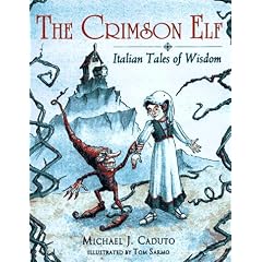 The Crimson Elf: Italian Tales of Wisdom (World Stories Series)