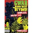 GWAR: Blood-Bath and Beyond