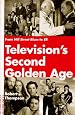 Television's Second Golden Age: From Hill Street Blues to Er : Hill Street Blues/Thirtysomething/St. Elsewhere/China Beach/Cagney & Lacey/Twin Peaks/Moonlighting/Northern Exposure/L.