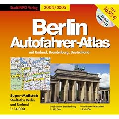Berlin Autofahrer-Atlas 2004/2005 1 : 14 000. Mit Umland, Brandenburg, Deutschland