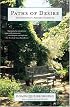 Paths of Desire: The Passions of a Suburban Gardener