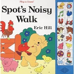 Spot's Noisy Walk (Play-a-sound)