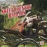 Classic Country: Sweet Country Ballads