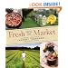 Fresh from the Market: Seasonal Cooking with Laurent Tourondel and Charlotte March
