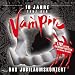 Tanz der Vampire - 10 Jahre Das Jubil�umskonzert
