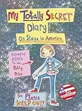 My totally secret diary : on stage in America