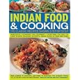 Indian Food and Cooking: A Step-By-Step Kitchen Handbook: 170 simple-to-make authentic dishes from the varied regions of... by Shehzad Husain