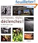 Composez, r�glez, d�clenchez! La photo pas � pas