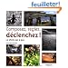 Composez, r�glez, d�clenchez! La photo pas � pas