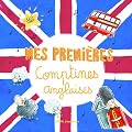 Mes Premieres Comptines Anglaises