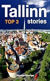 Tallinn Stories TOP3: Town Hall, medieval Pharmacy, St. Olav's Church