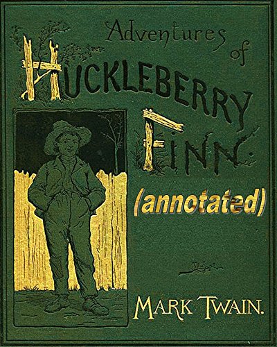 Adventures of Huckleberry Finn(annotated)