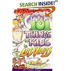 101 Things for Kids in Las Vegas by  Carol Anne Stout and Edward Robinson