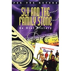 Sly and the Family Stone: An Oral History (For the Record)