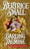 Darling Jasmine (Small, Bertrice. Glenkirk Chronicles.)