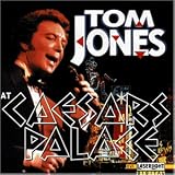 Tom Jones at Ceasars Palace - Tom Jones