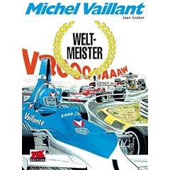 Michel Vaillant Band 26: Der Weltmeister