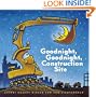 Goodnight, Goodnight, Construction Site