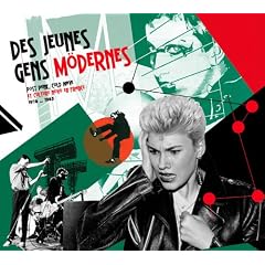 Des Jeunes Gens M�dernes : Post punk, cold wave et culture n�vo en France 1978-1983