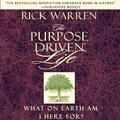 The Purpose-Driven Life: What on Earth Am I Here For? | [Rick Warren]