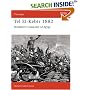 Tel El-Kebir, 1882: Wolseley's Conquest of Egypt (Osprey Military Campaign)