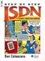 Step-By-Step ISDN: The Internet Connection Handbook (Sun Microsystems Press S)