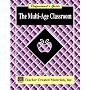 The Multi-Age Classroom: A Professional's Guide