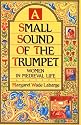 A Small Sound of the Trumpet: Women in Medieval Life