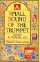 A Small Sound of the Trumpet: Women in Medieval Life