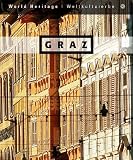 Graz: The world heritage = Weltkulturerbe