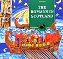 The Romans in Scotland: Activity Book (Scottie Books)